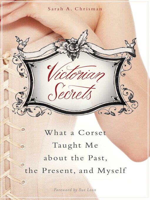 Title details for Victorian Secrets by Sarah A. Chrisman - Available